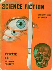 Cover of January 1949 issue of Astounding Science Fiction showing three eyeballs,
a scalpel and a voodoo skull.